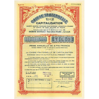 Caisse Fraternelle de Capitalisation - S.A. Française pour Favoriser l'Economie & l'Epargne (Titre 100 000 F)
