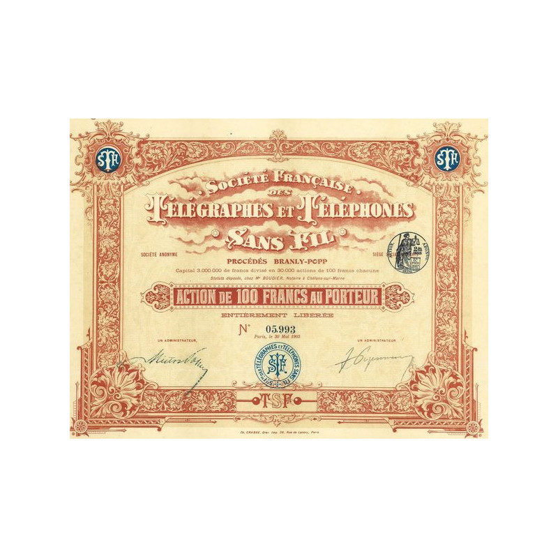 Sté Française des Télégraphes & Téléphones Sans Fil (Procédés Branly-Popp) (Act 100 F)
