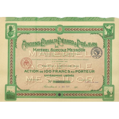 Anc Ets Pétard & préjean - Le Matériel Agricole Messidor (Act 100 F)