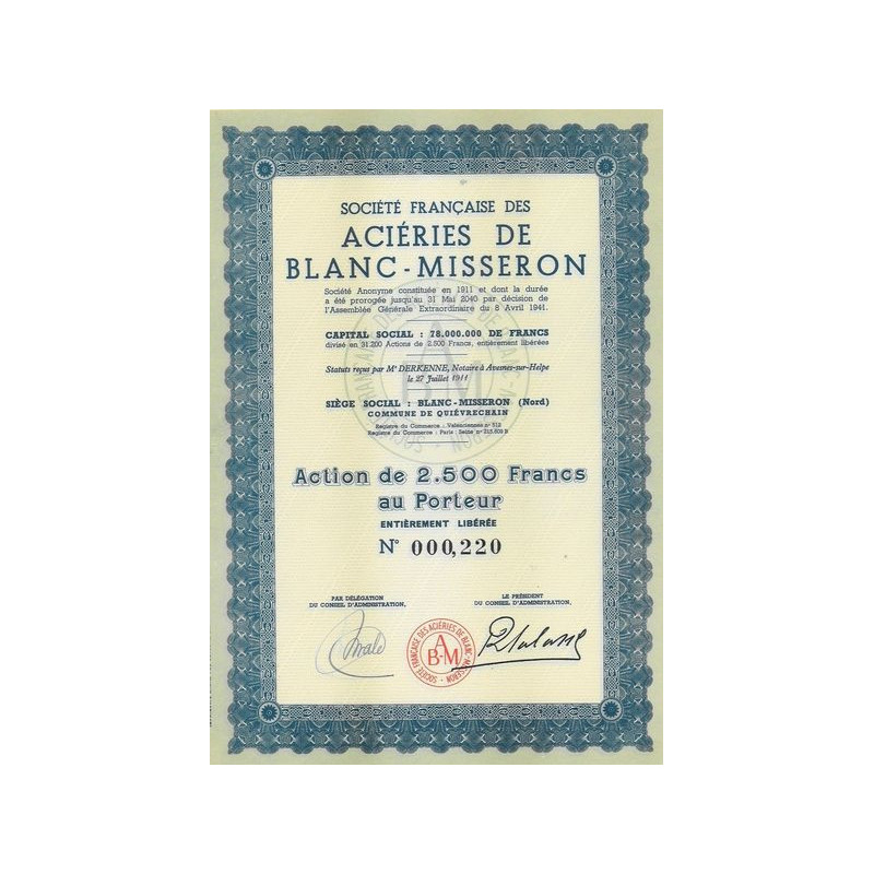 Sté Française des Aciéries de Blanc-Misseron (Act 2500 F)