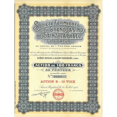 Sté Fermière du Grand Casino de Saint Raphaël (Côte d'Azur) (Act 100 F)(Modele 1)