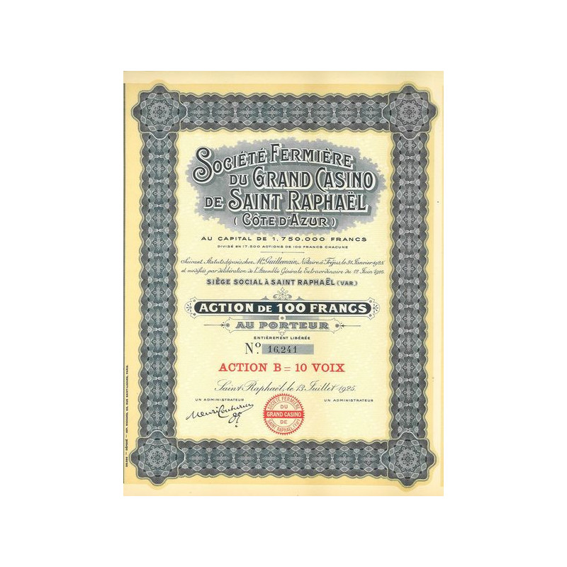 Sté Fermière du Grand Casino de Saint Raphaël (Côte d'Azur) (Act 100 F)(Modele 1)
