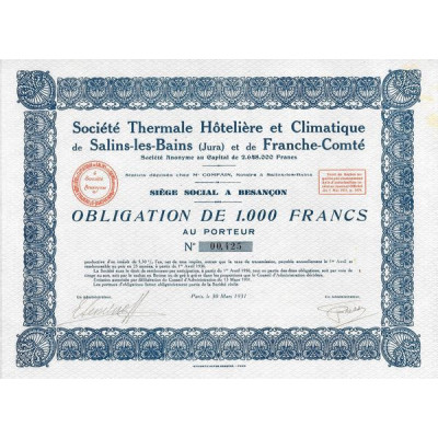 Sté Thermale Hôtelière et Climatique de Salins-les-Bains et de Franche-Comté (Obl 1000 F)