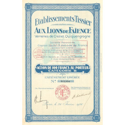 Ets Tissier - Les Lions de Faïence - Verreries de Creil et de Quiquengrogne (Act B 100 F)