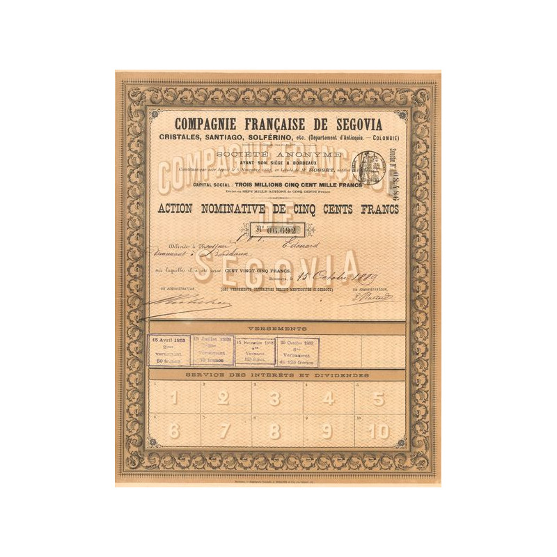 Cie Française de Ségovia Cristales.Santiago.Solférino. Etc. (Département d'Antoquia - Colombie) (Act Nomin 500 F)