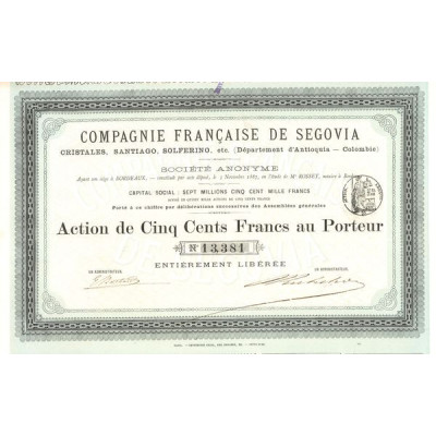 Cie Française de Ségovia Cristales.Santiago.Solférino. Etc. (Département d'Antoquia - Colombie) (Act 500 F) (modele 2)