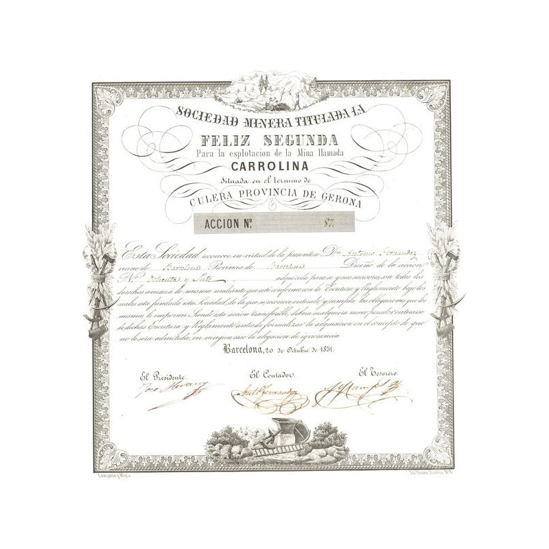 Sociedad Minera Titulada La Feliz Segunda Para la Esplotacion de la Mina Hamada Carrolina (Act)