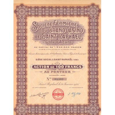 Sté Fermière du Grand Casino de Saint Raphaël (Côte d'Azur) (Act 100 F)