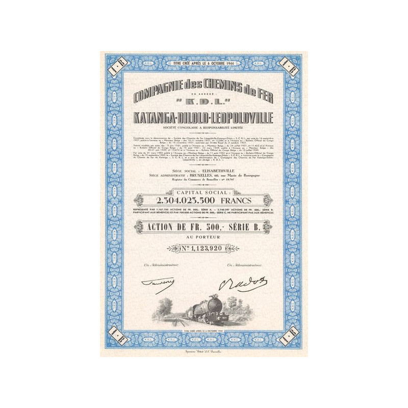 Cie des Chemins de Fer en Abrégé "K.D.L" Katanga.Dilolo.Léopoldville (Act 500 F) (Serie B)
