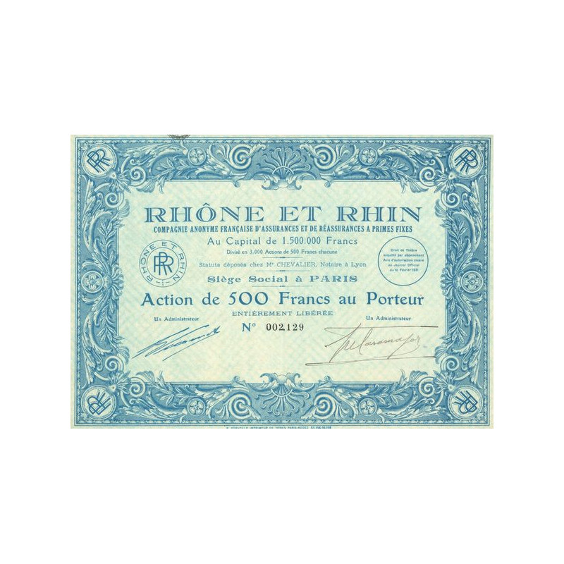 Rhône et Rhin Cie Anonyme Française d'Assurances et de Réassurances à Primes Fixes (Act 500 F)
