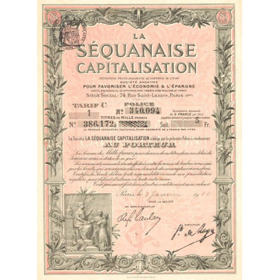 La Séquanaise Capitalisation S.A. pour Favoriser l'Economie et l'Epargne (Titre 1000 F) (1910)