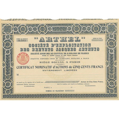 "Arthel" Sté d'Exploitation des Brevets Jacques Arthuys (Certif Nomin Act 500 F)(blanquette)