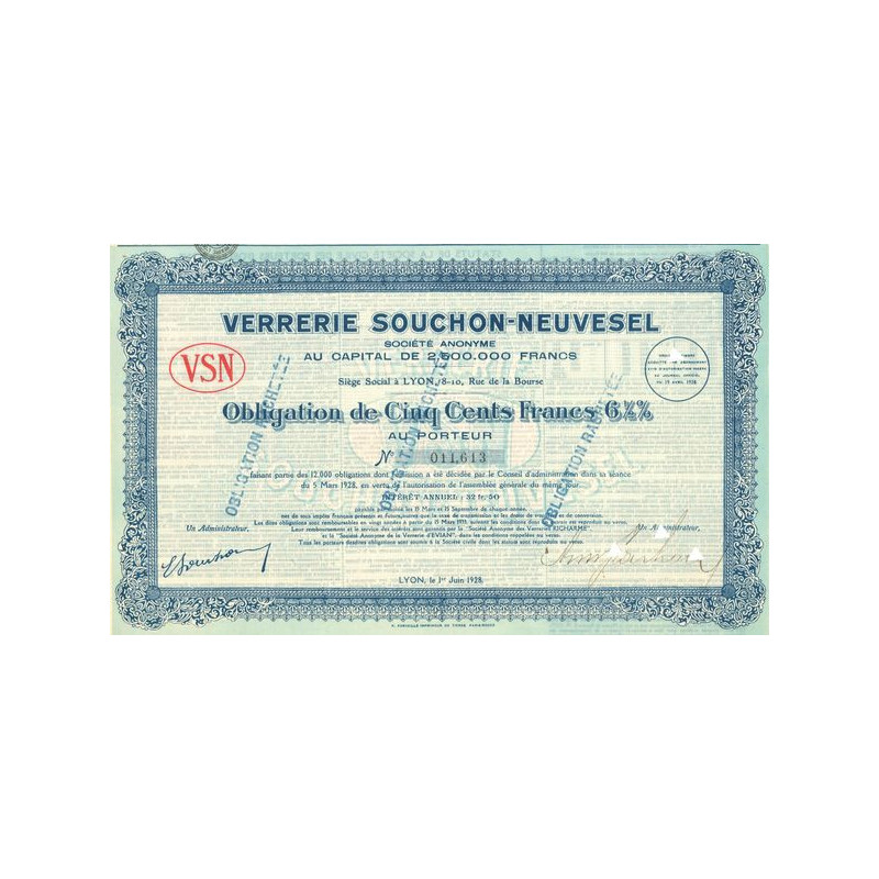 Verrerie Souchon-Neuvesel (Obl 500 F 6 1/2%)