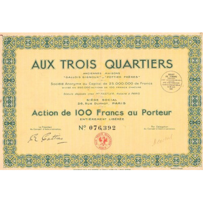 Aux Trois Quartiers Anciennes Maisons "Gallois Gignoux" - "Poitier Frères" (Act 100 F)