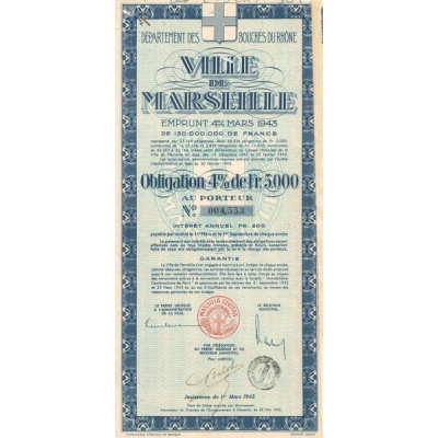 Département des Bouches-du-Rhône Ville de Marseille Emprunt 4% Mars 1943 (Obl 4% 5000 F)