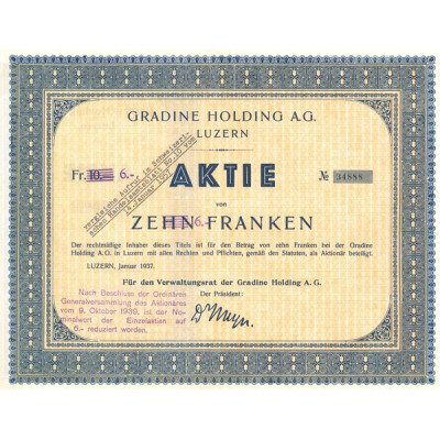 Gradine Holding A.G. Luzern (Aktie Zehn Franken)