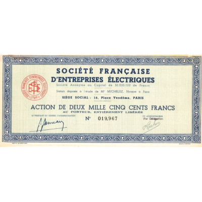Sté Française d'Entreprises Electriques (Act 2500 F)