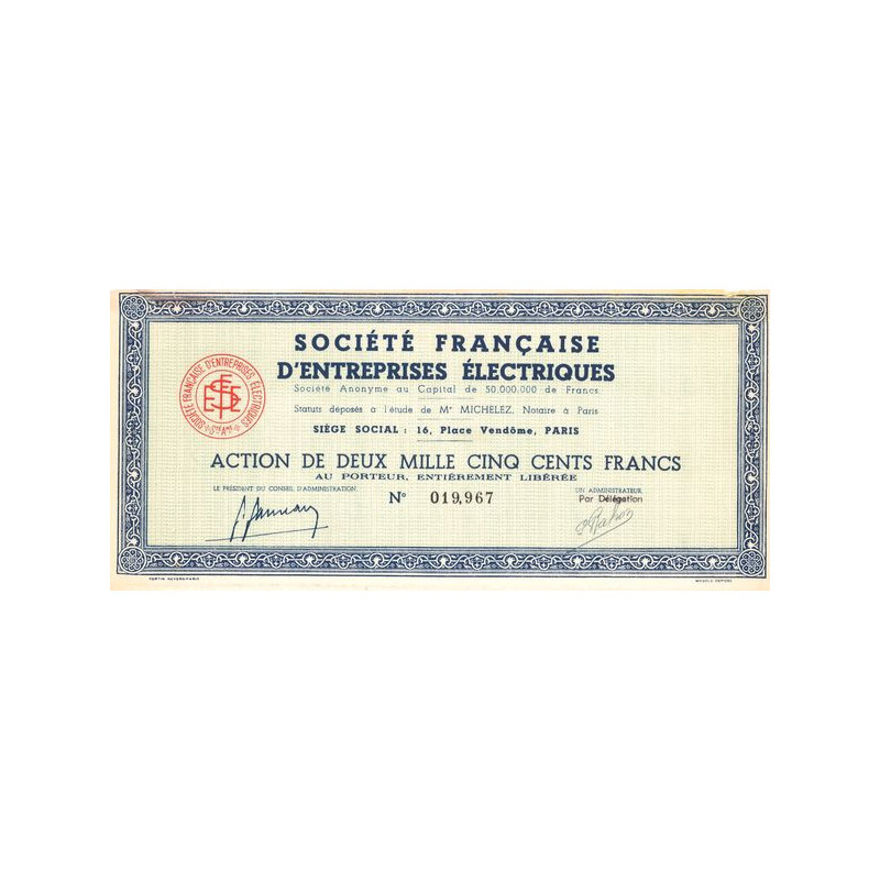 Sté Française d'Entreprises Electriques (Act 2500 F)