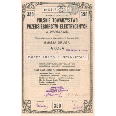 Spolka Akcyjna Polskie Towarzystwo Przedsiebiorstw Elektrycznych w Warszawie (Act 350 Zlotys)