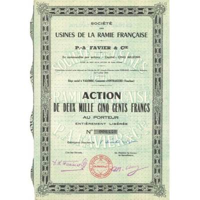Sté des Usines de la Ramie Française - P.-A. Favier & Cie (Act 2500 F)