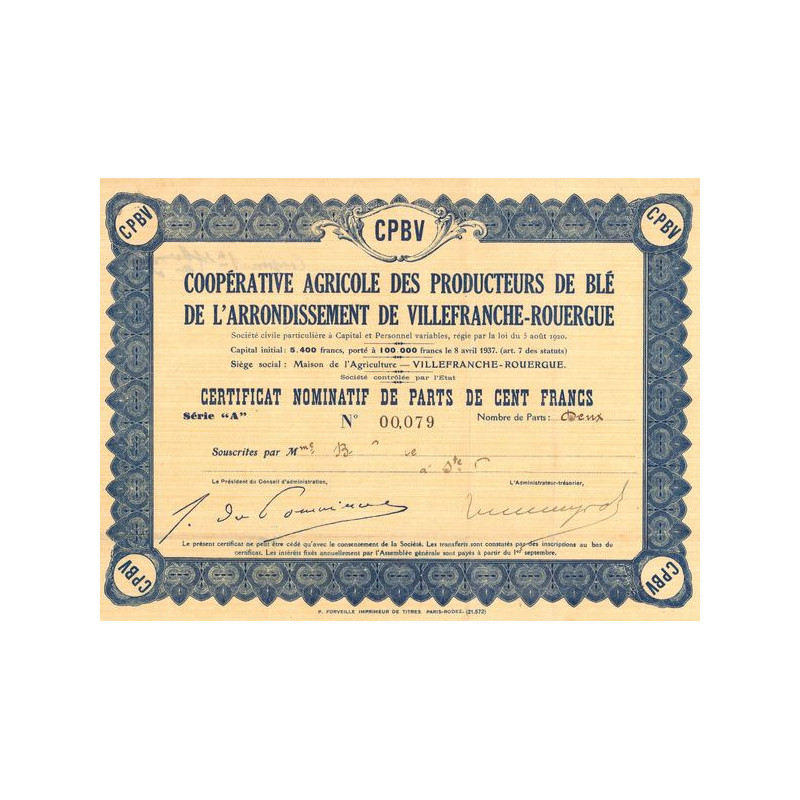 Coopérative Agricole des Producteurs de Blé de l'Arrondissement de Villefrance-Rouergue (Certif Nomin 100 F) Serie A