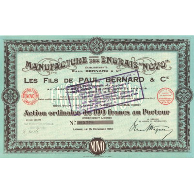 Manufacture des Engrais "Novo" Etablissements Paul Bernard & Cie - Les fils de Paul Bernard & Cie (Act 100 F)