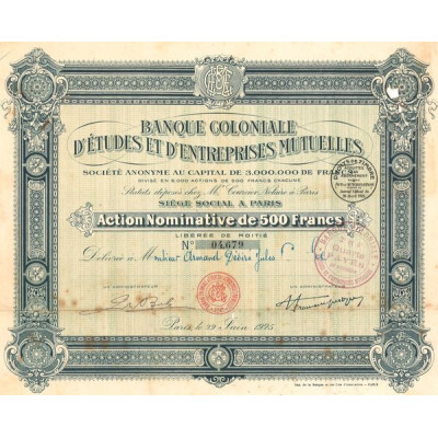 Banque Coloniale d'Etudes et d'Entreprises Mutuelles (Action Nomin 500 F)