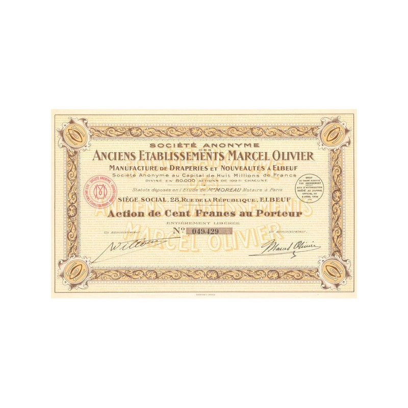 S.A. des Anciens Etablissements Marcel Olivier - Manufacture de Draperies et Nouveautés à Elbeuf (Act 100 F)