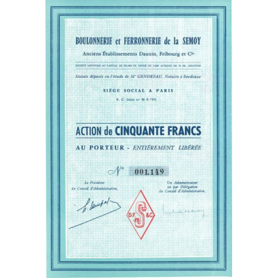 Boulonnerie et Ferronnerie de la Semoy - Anc Ets Dauxin. Fribourg & Cie (Act 50 F)