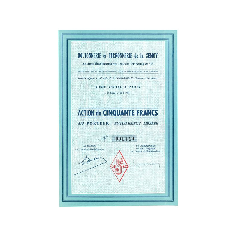 Boulonnerie et Ferronnerie de la Semoy - Anc Ets Dauxin. Fribourg & Cie (Act 50 F)