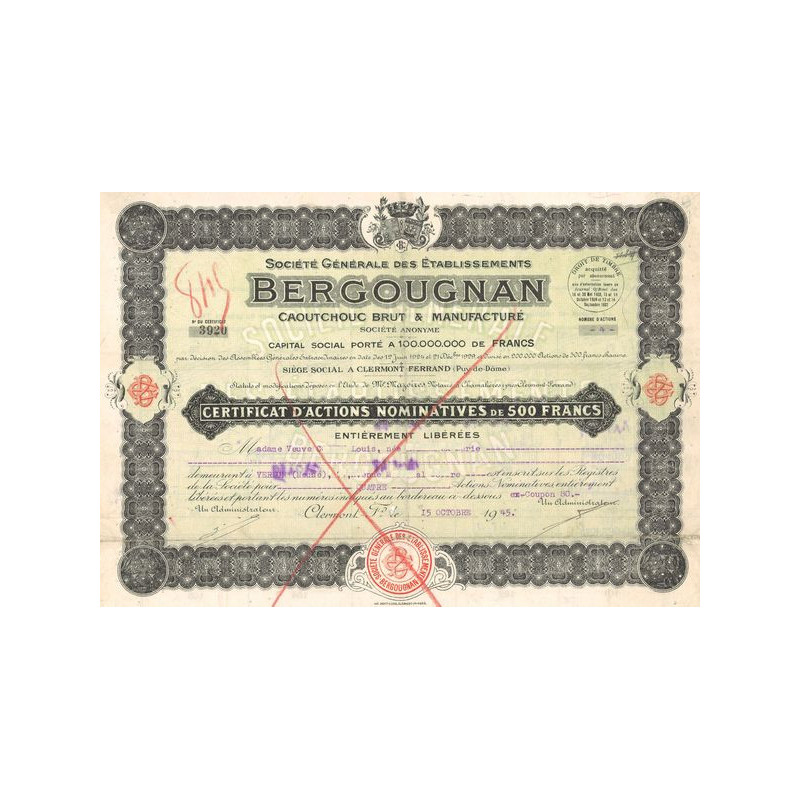 Sté Gale des Ets Bergougnan Caoutchouc Brut et Manufacture (Certif d'Act Nomin 500 F)