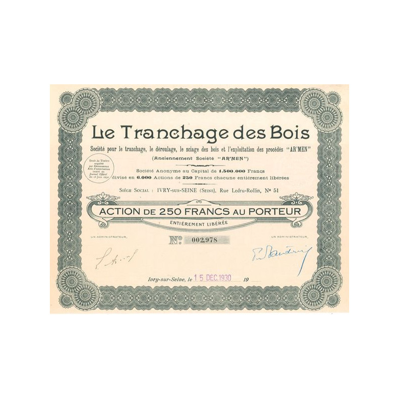 Le Tranchage des Bois - Sté pour le Tranchage. le Déroulage. le Sciage des Bois et l'Exploitation des Procédés "AR'MEN" (Anc Sté