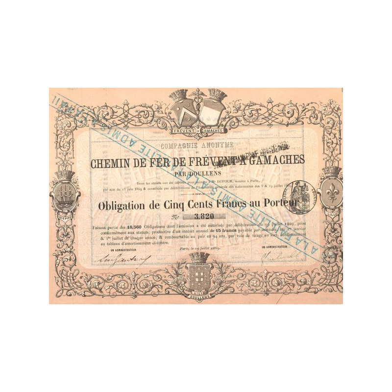Cie Anonyme du Chemins de Fer de Frévent à Gamaches par Doullens (Obl 500 F)