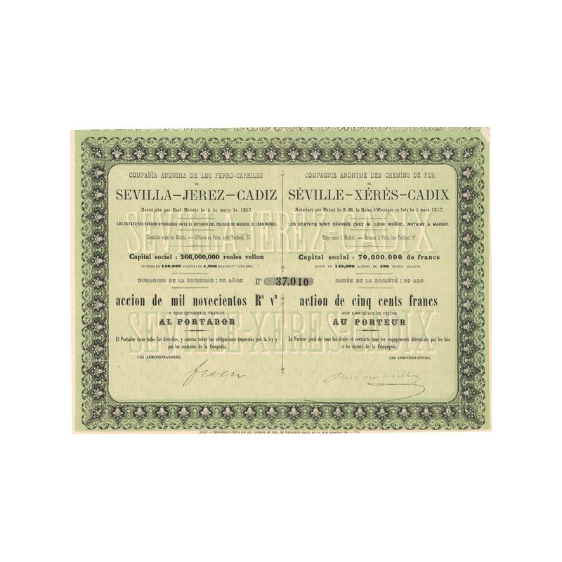 Cia Anonima de Los Ferro-Carriles -- Cie Anonyme des Chemins de Fer de Séville - Xérès - Cadix (Act 500 F)