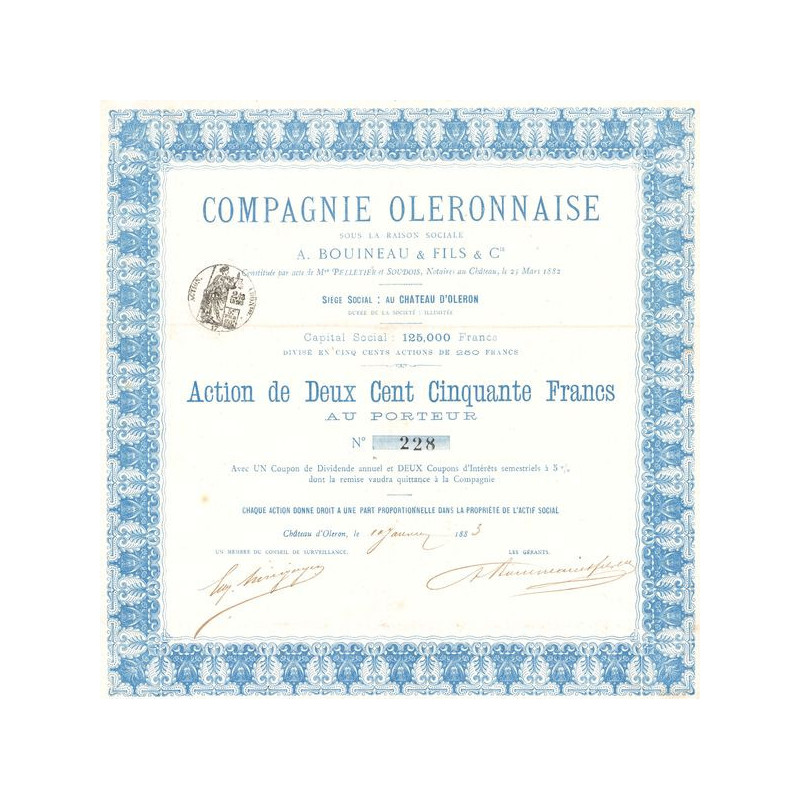 Cie Oleronnaise sous la Raison Sociale A. Bouineau & Fils & Cie (Act 250 F)