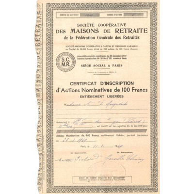 Sté Coopérative des Maisons de Retraite de la Fédération Générale des Retraités (Certif Act Nomin 100 F)