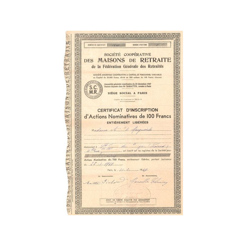 Sté Coopérative des Maisons de Retraite de la Fédération Générale des Retraités (Certif Act Nomin 100 F)