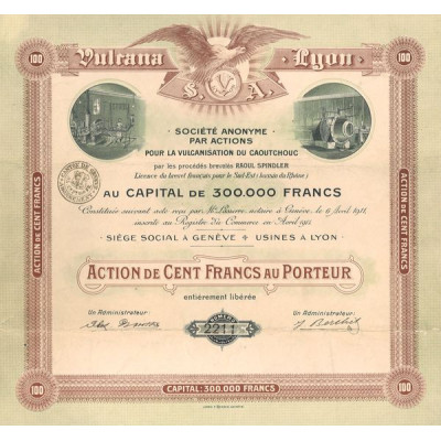 Vulrana Lyon - S.A. par Actions pour la Vulcanisation du Caoutchouc par les Procédés Brevetés Raoul Spindler (Act 100 F)