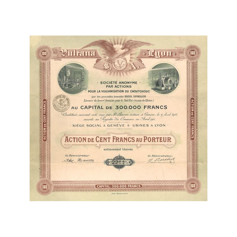 Vulrana Lyon - S.A. par Actions pour la Vulcanisation du Caoutchouc par les Procédés Brevetés Raoul Spindler (Act 100 F)