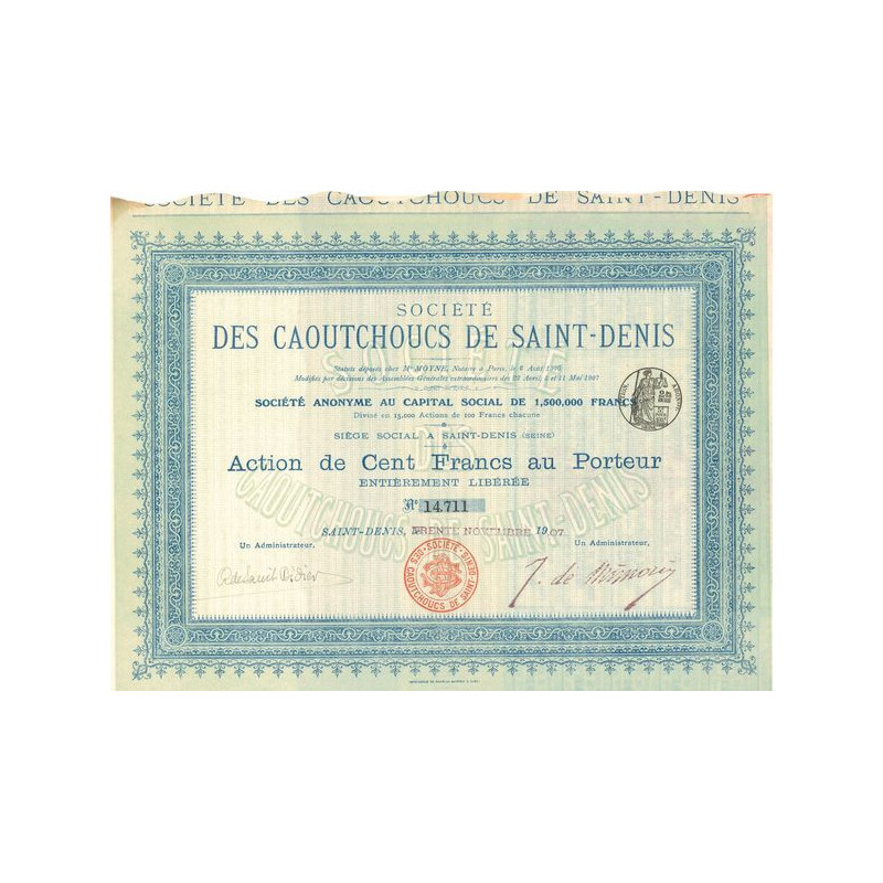 Sté des Caoutchoucs de Saint-Denis (Act 100 F)