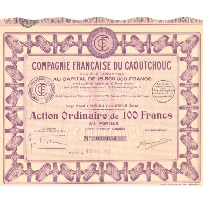 Cie Française du Caoutchouc (Act Ordinaire 100 F)