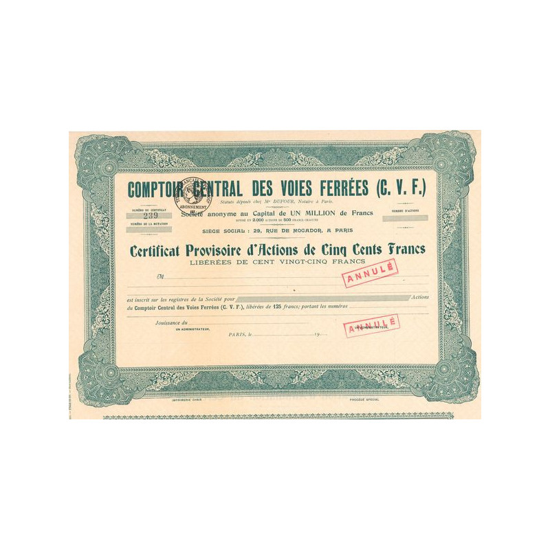 Comptoir Central des Voies Ferrées (C. V. F.) (Blanquette) (Certif Act 500 F)
