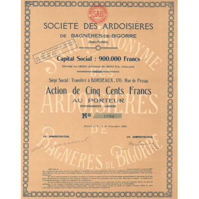 Sté des Ardoisières de Bagnères-de-Bigorre (Act 500 F)