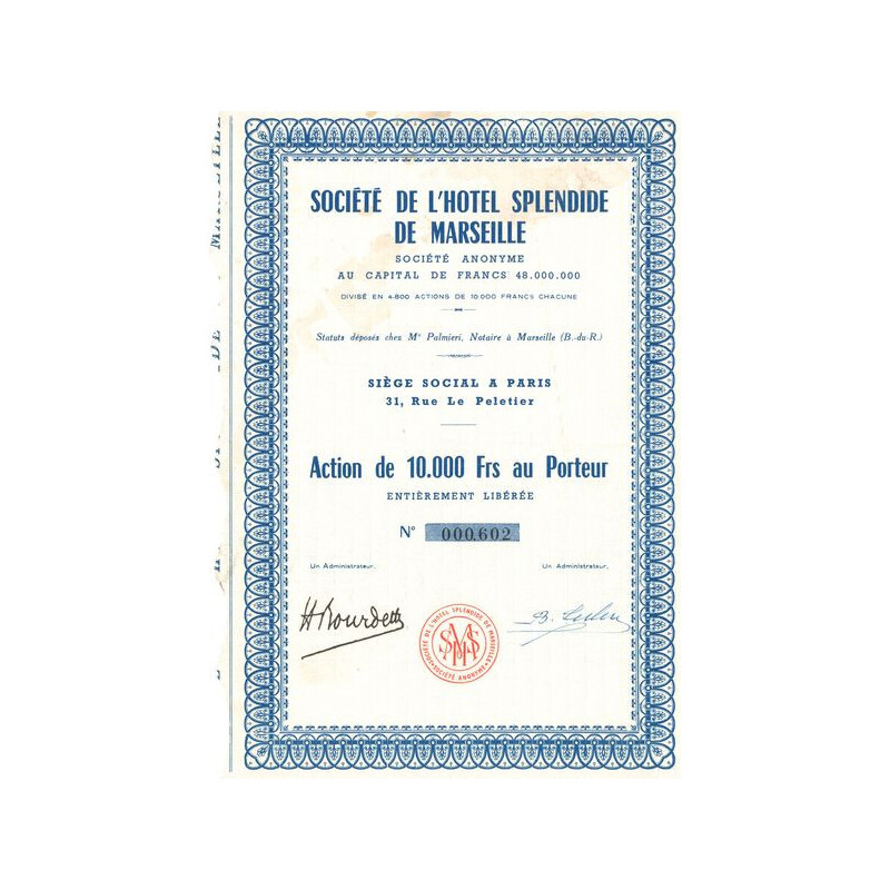 Sté de l'Hôtel Splendide de Marseille (Act 10000 F)