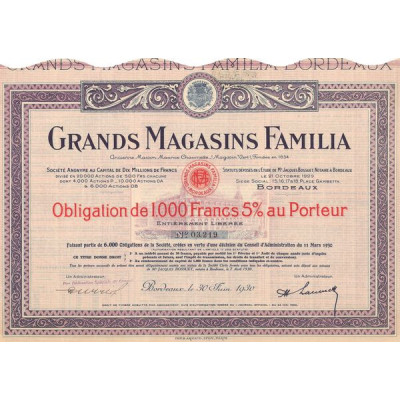 Grands Magasins Familia - Ancienne Maison Maurice Chaumette (Magasin Vert Fondée) en 1854 (Obl 1000 F 5%)