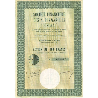 Sté Financière des Supermarchés "Fisuma" (Act 100 F)