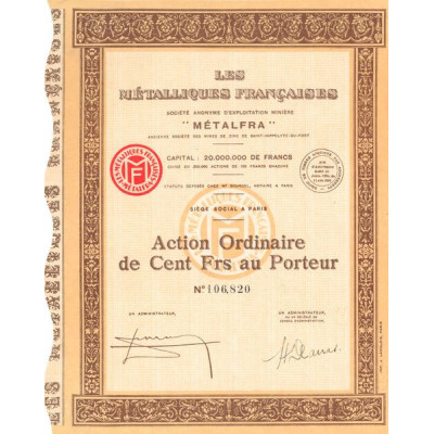 Les Métaliques Françaises S.A. d'Exploitation Minière "Métalfra" (Act Ordi 100 F)