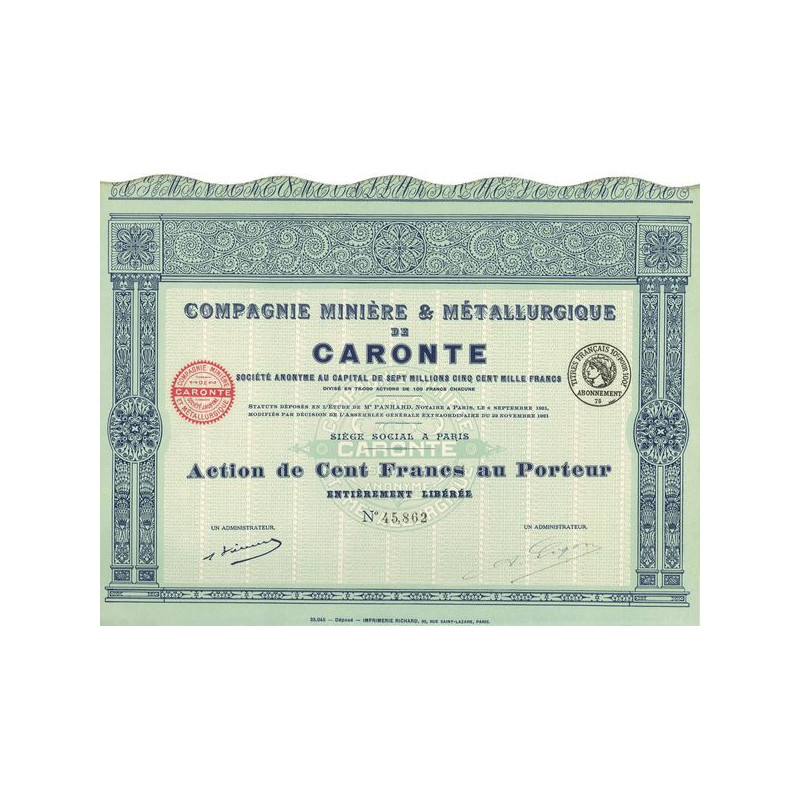 Compagnie Minière & Métallurgique de Caronte (Act 100 F) (Capital 07 500 000 F)