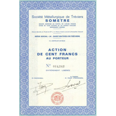 Sté Métallurgique de Tréviers SOMETRE (Act 100 F)