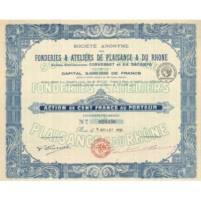 S.A. des Fonderies & Ateliers de Plaisance & du Rhône Anc Ets Converset et Ed. Decamps (Act 100 F)